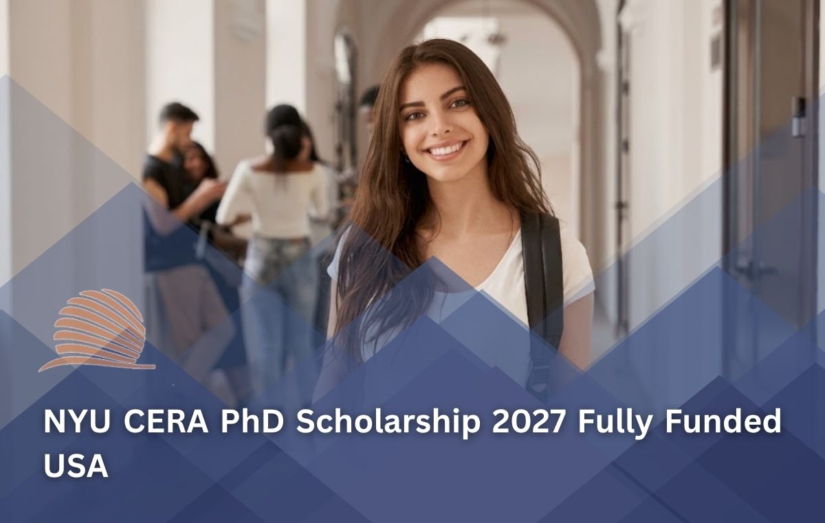 NYU CERA PhD Scholarship 2027 in USA | Fully Funded